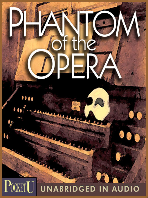 Title details for Phantom of the Opera by Gaston Leroux - Available